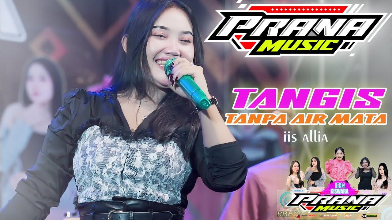 TANGIS TANPA AIR MATA - IIS ALLIA PRANA MUSIC
