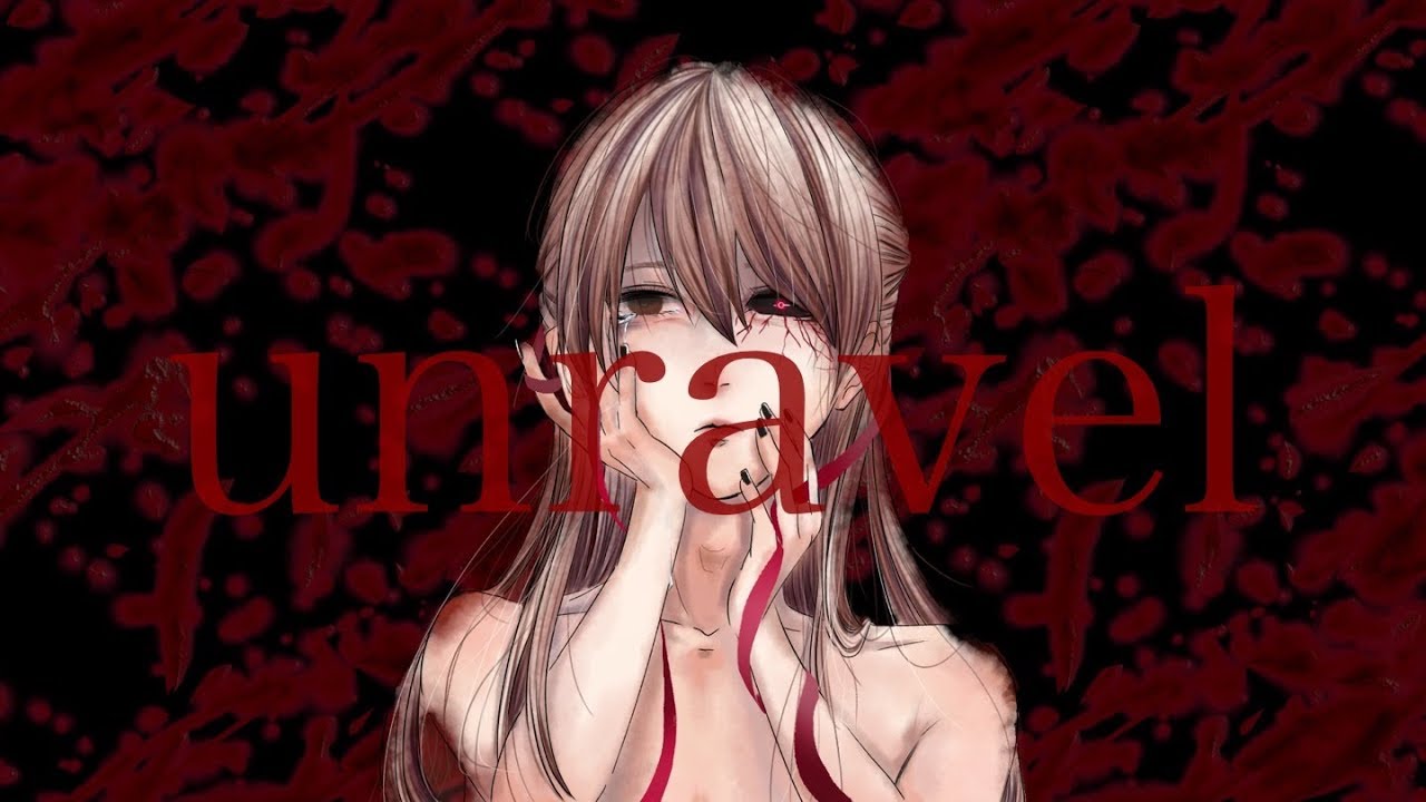 【魂を込めて】unravel【歌ってみた】@りぼんぬ