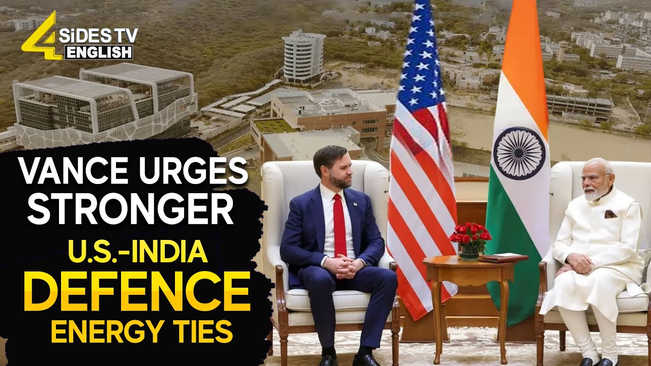 Vance Urges Stronger U .S  India Defense, Energy Ties | English News | 4Sides Tv English