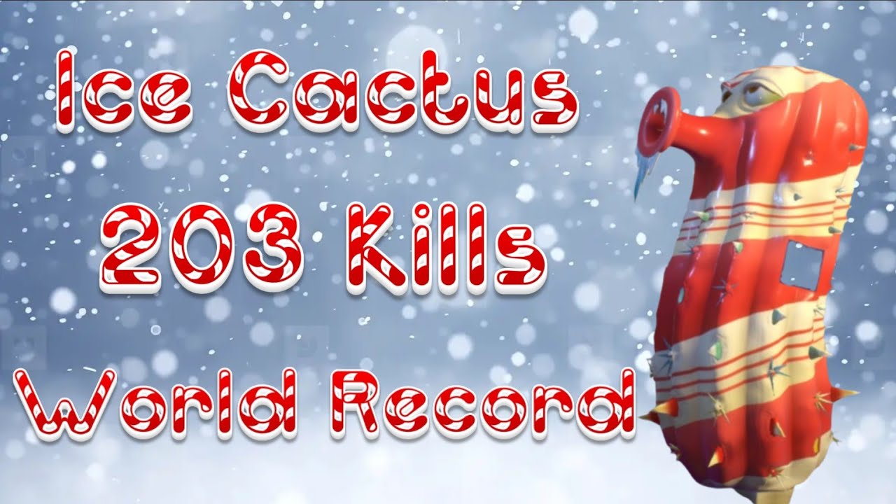 Ice Cactus 203 Kills World Record PvZ GW2