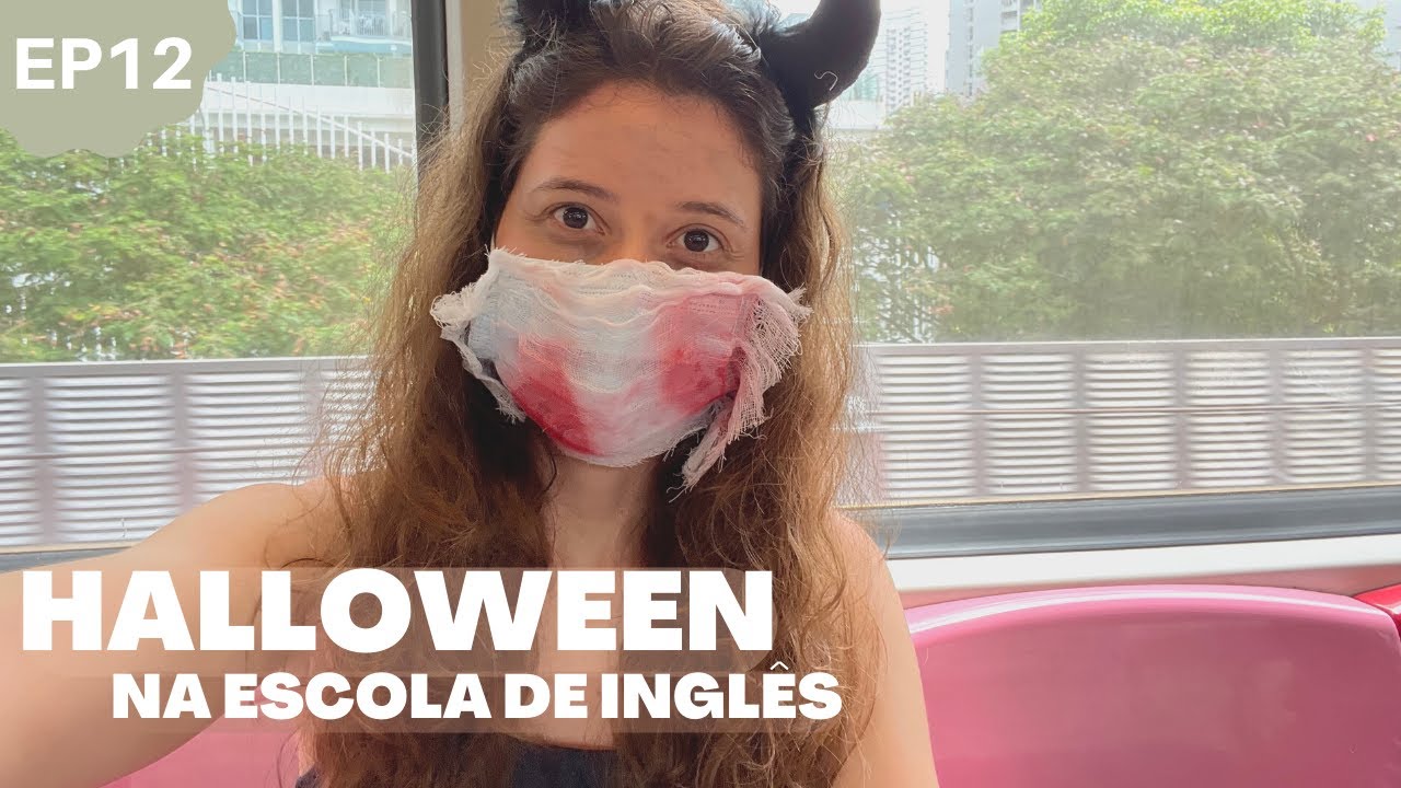 #ep12 HALLOWEEN NA ESCOLA DE INGLÊS | fantasia improvisada | VLOG
