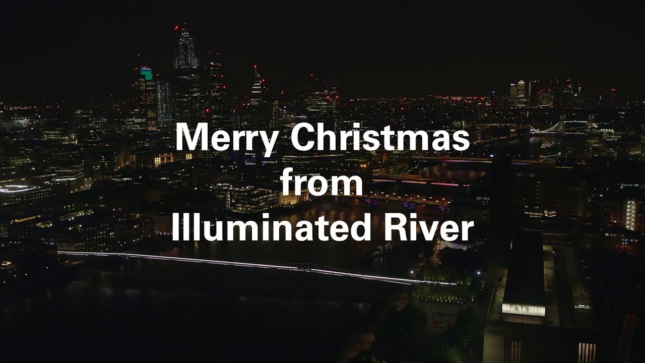 Merry Christmas from Illuminated River