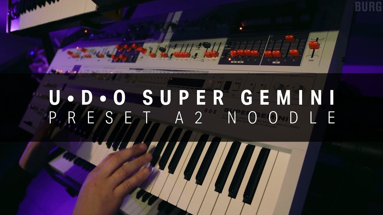 Super Gemini - Preset A2 Noodle
