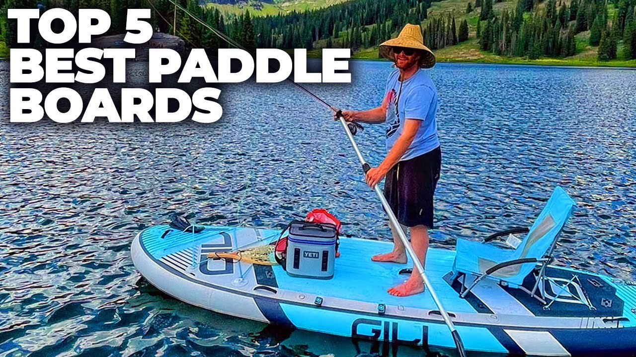5 Best SUP Stand Up Paddle Boards For Fishing 2022