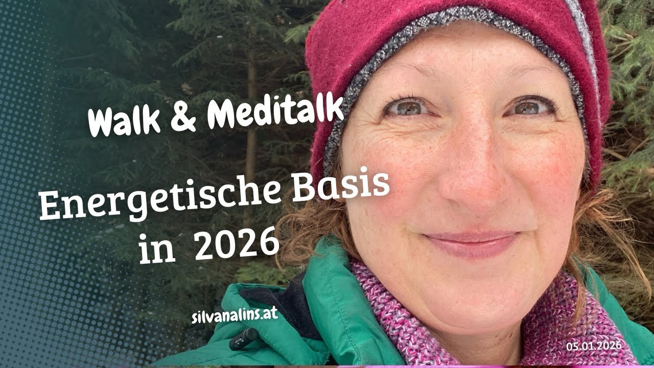 Montagsmeditation 05.01.2026: energetische Basis in 2026