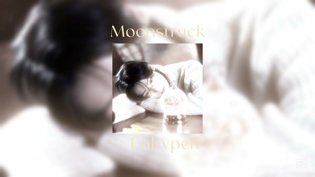 Moonstruck | Enhypen| sped up|