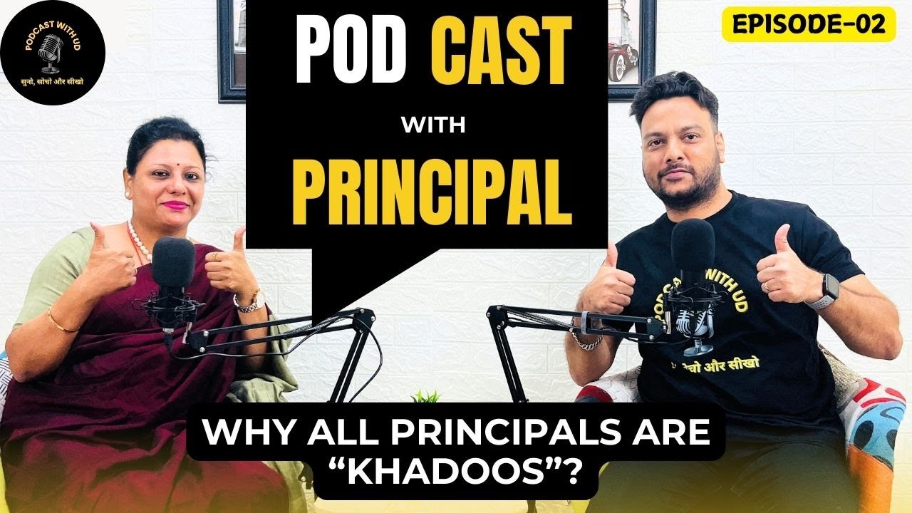 How to become a School Principal  ||  Podcast with Principal  ||  Podcast with UD - EP2
