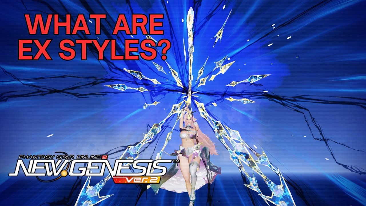 [PSO2 NGS] Что такое EX Styles? (Базовый обзор)