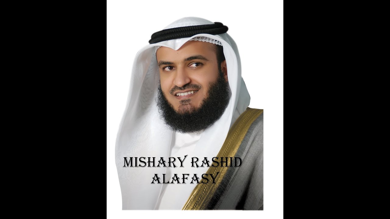 30.surat Ar-Rum-Mishary Rashed Alafasy