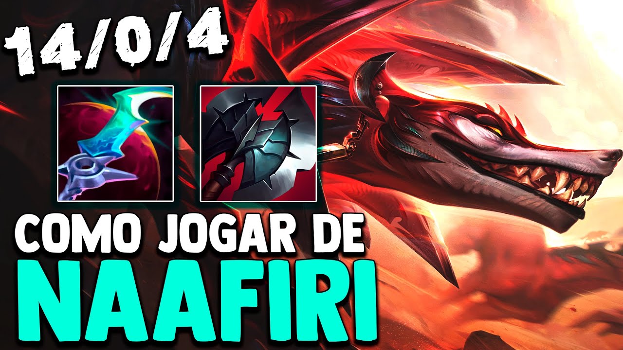COMO JOGAR DE NAAFIRI JUNGLE P&Oacute;SREWORK - RUNAS, BUILDS, COMBOS E MAIS!! - League of Legends