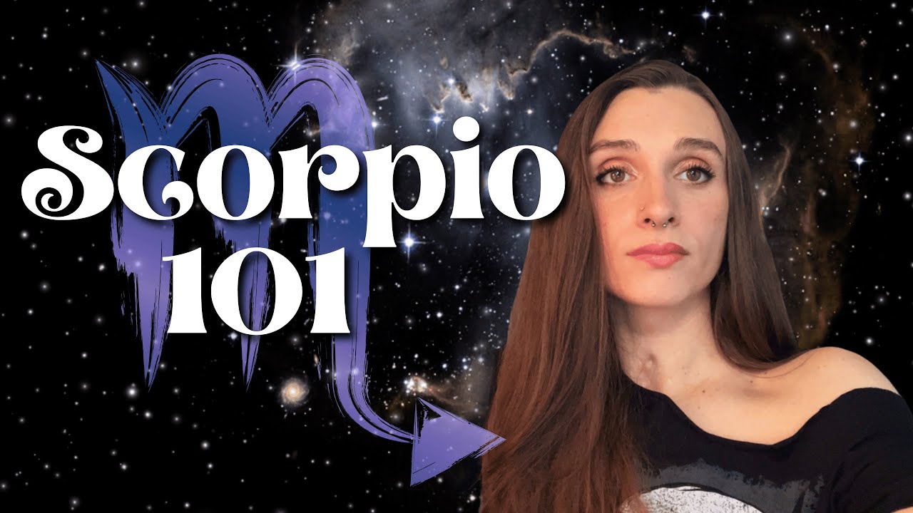 SCORPIO 101: Zodiac Sign Meaning, Personality Traits, and Scorpio Season Explained