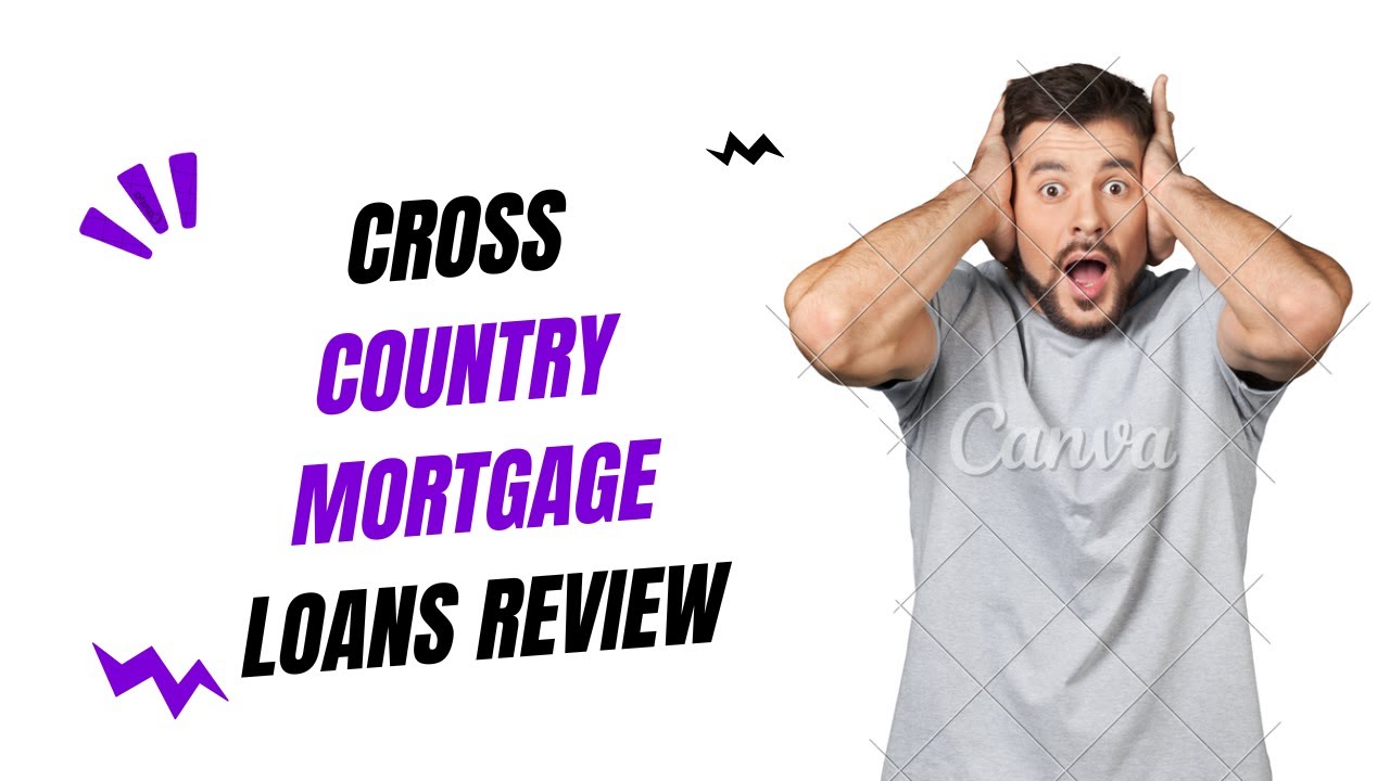 Cross Country Mortgage Loans Review