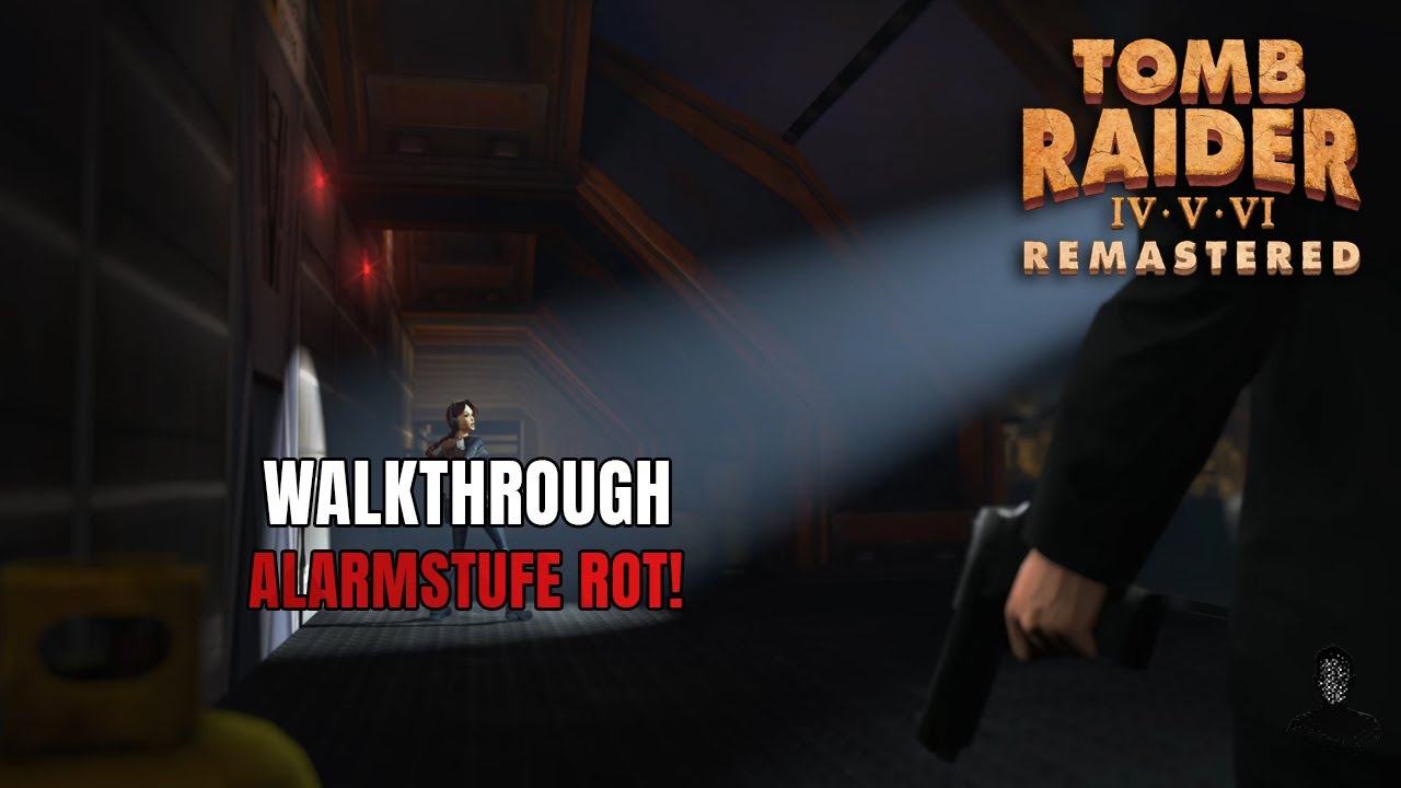 Tomb Raider V Remastered | Alarmstufe Rot! | 100% Walkthrough