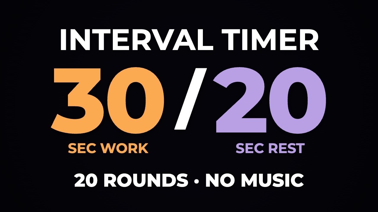 30/20 Interval Timer | 30s with 20s rest (20 Rounds) | Workout Timer No Music