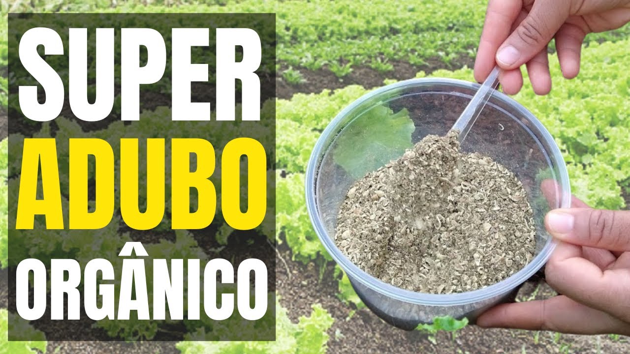 Adubo Orgânico MAIS PODEROSO, Aprenda a Fazer!