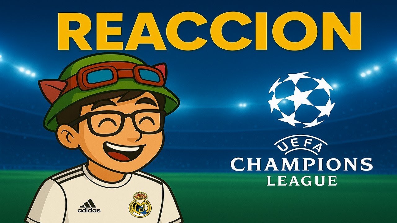 REACCION GOLES EN CHAMPIONS (1992-2025)