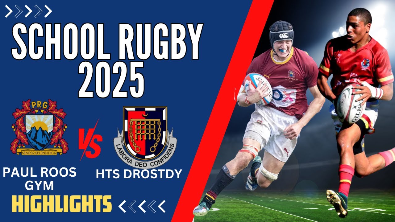 Paul Roos Gym vs HTS Drostdy- Early Season Nail-biter