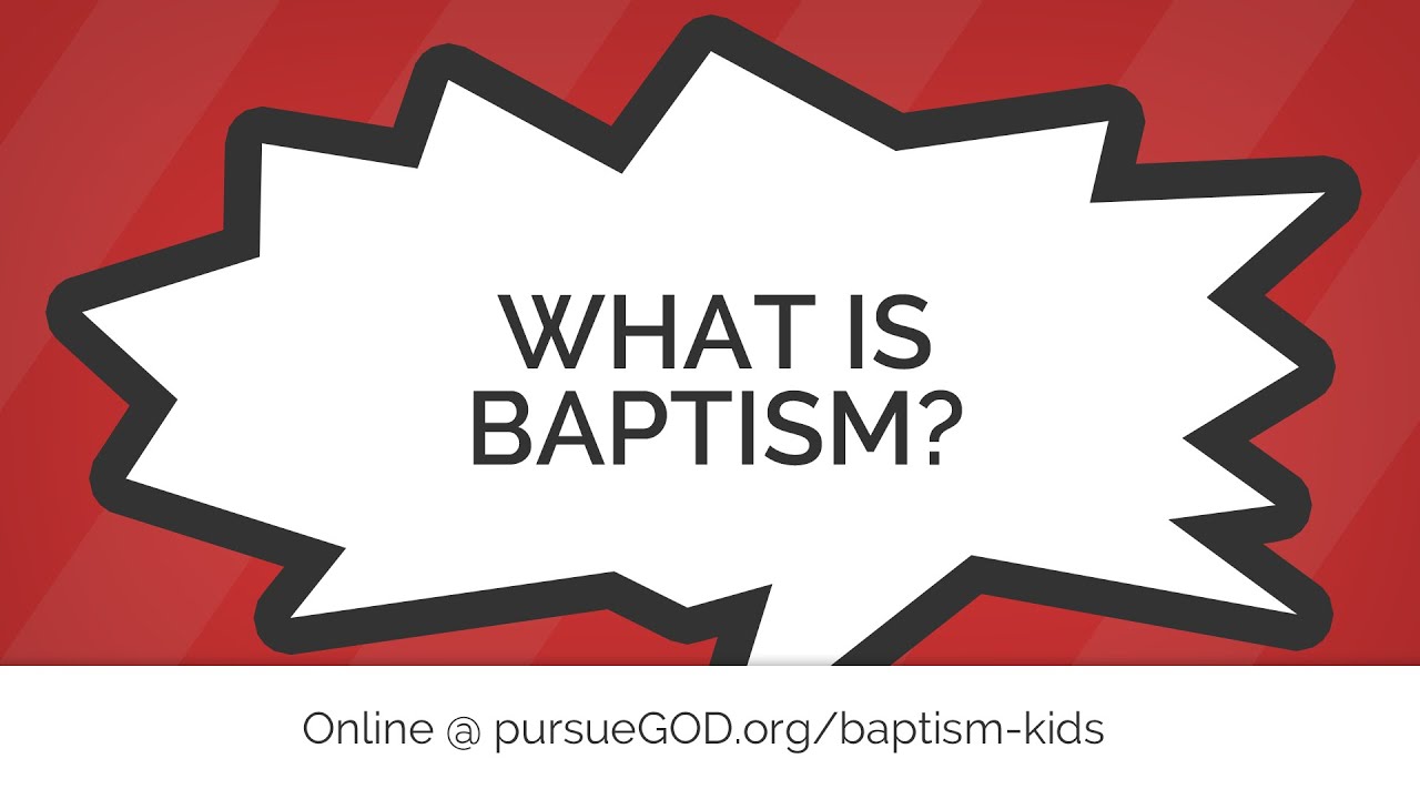 What is Baptism Kids