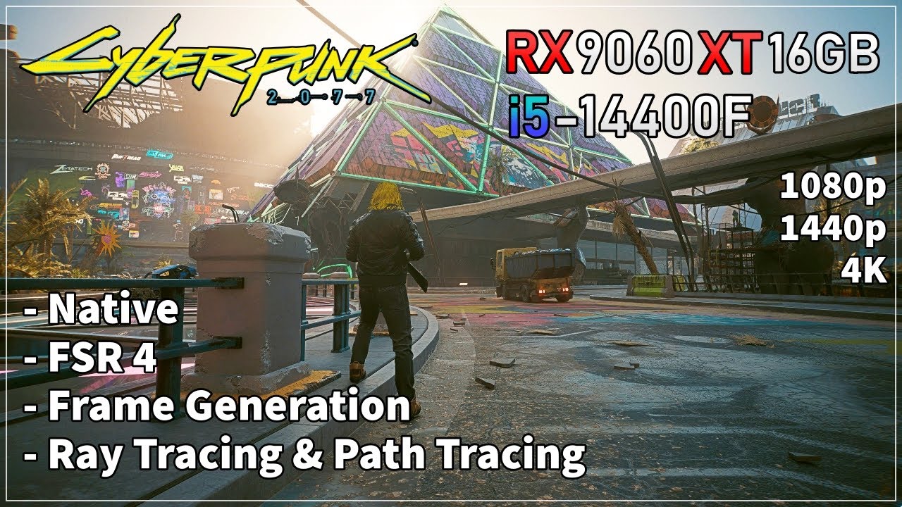 Cyberpunk 2077 RX 9060 XT 16GB - 1080p | 1440p | 4K