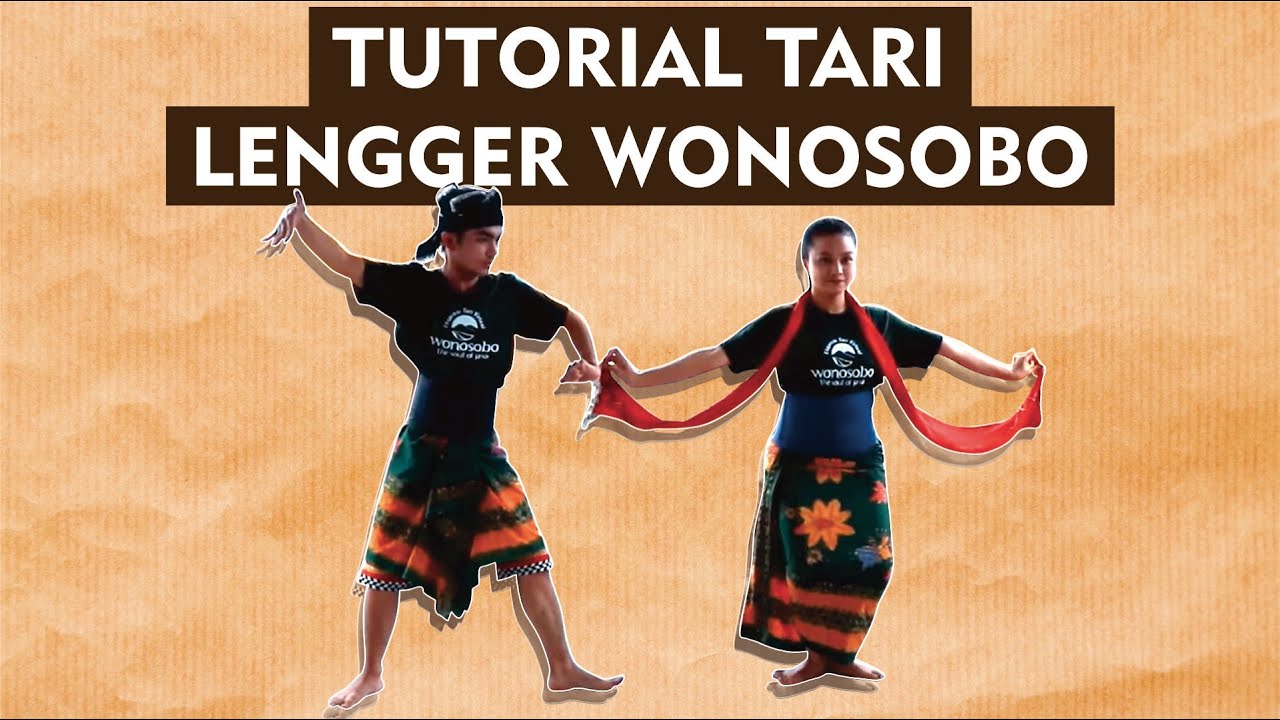 Nyawiji Ing Seni Tradisi | Tutorial Tari Lengger Wonosobo