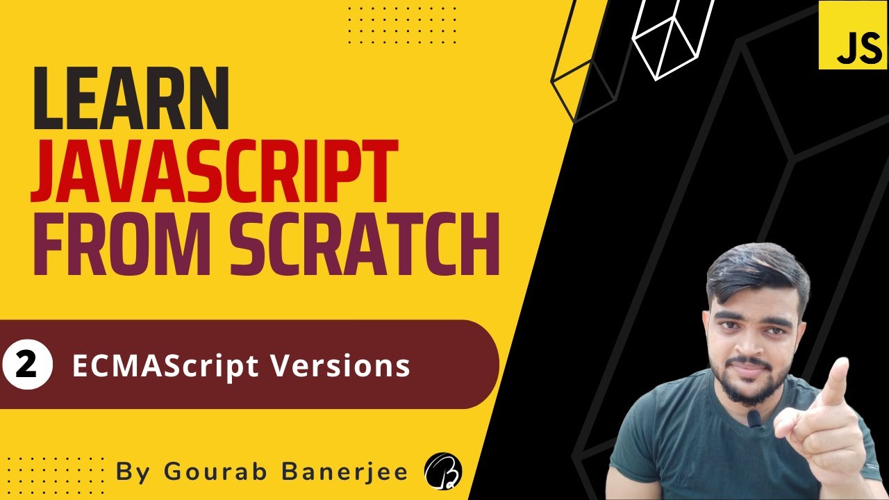 ECMAScript Versions | JavaScript Tutorials for Beginners