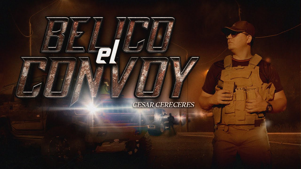 Cesar Cereceres - Belico El Convoy (Video Oficial)