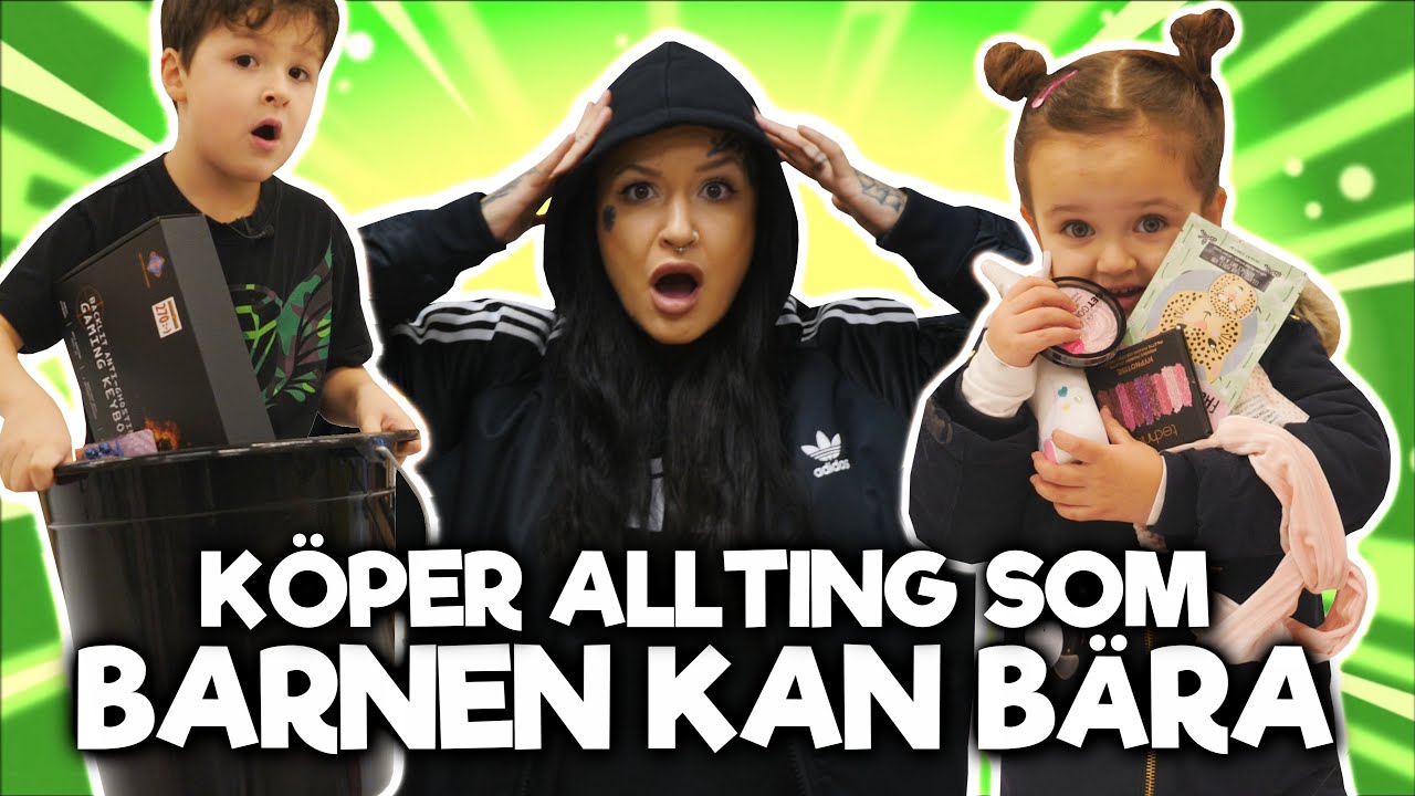 KÖPER ALLT SOM BARNEN KAN BÄRA