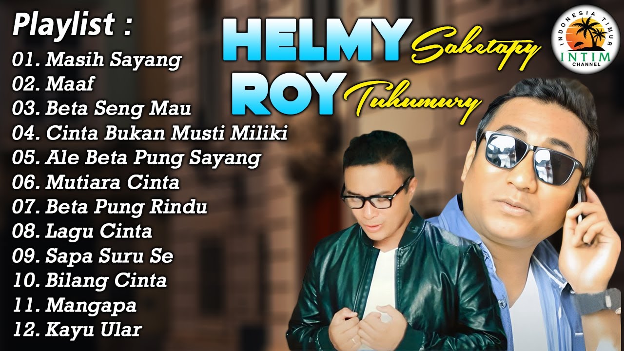 Kumpulan Lagu Ambon Helmy Sahetapy ft Roy Tuhumury - Masih Sayang || Full Ambon