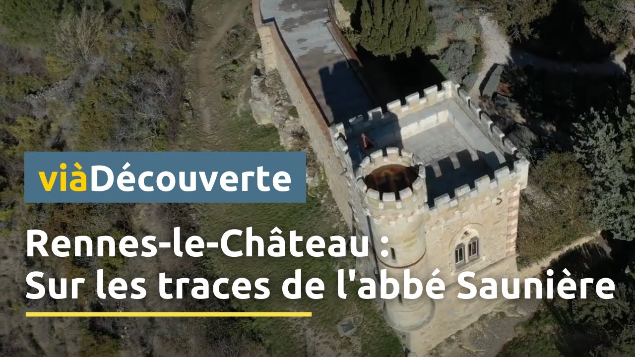 Rennes-le-Château : Le jeu de piste de l'abbé Saunière