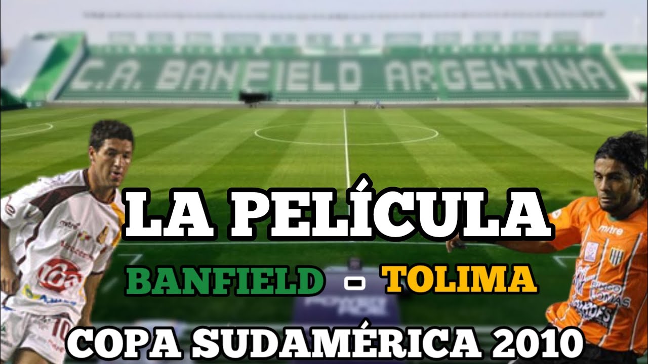 BANFIELD VS TOLIMA // COPA SUDAMÉRICA 2010 // PARTE #1