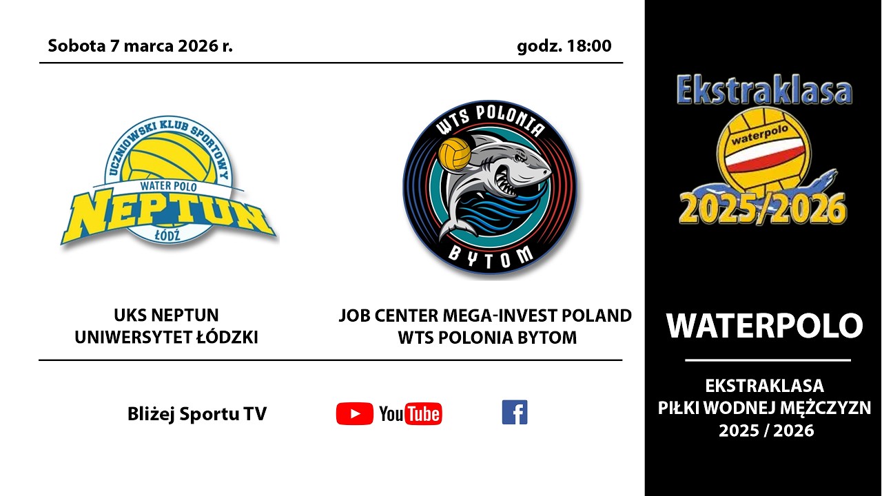 Ekstraklasa Piłki Wodnej: UKS Neptun UŁ - JOB Center Mega-Invest Poland WTS Polonia Bytom