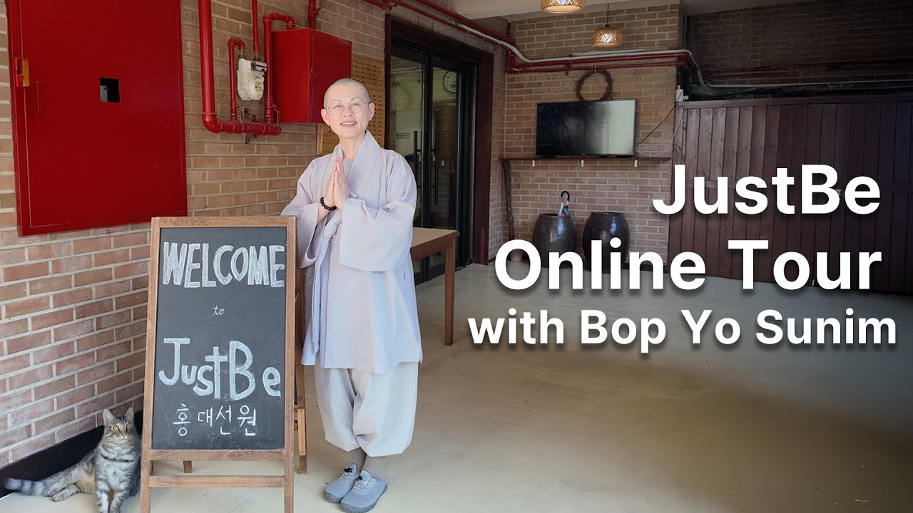 [ENG] JustBe Online Tour with Bop Yo Sunim #justbetemple #bopyosunim #법여스님