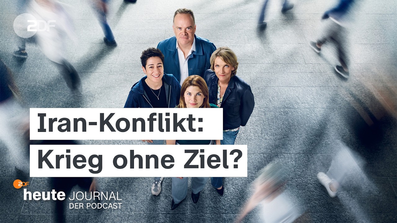 Iran-Konflikt: Krieg ohne Ziel? | heute journal - der Podcast