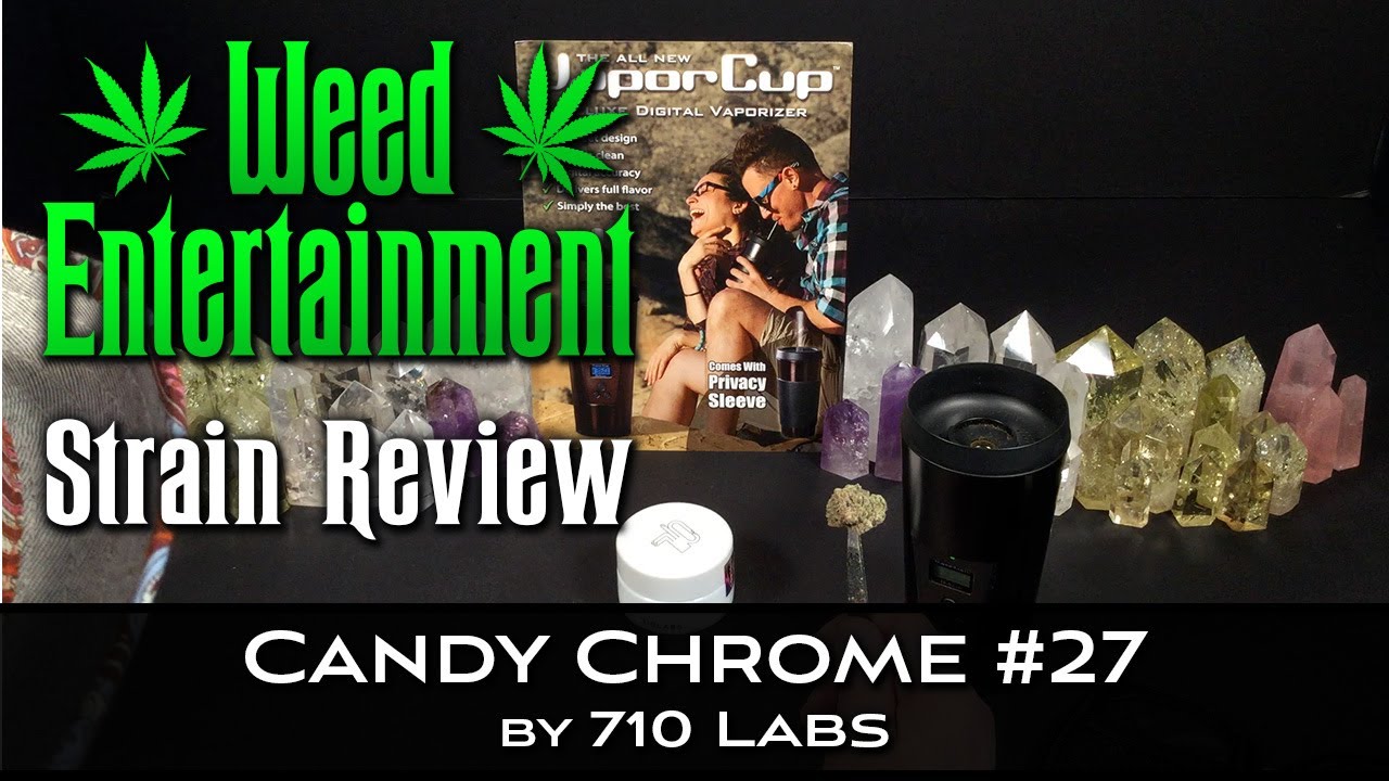 Candy Chrome #27 - by 710 Labs - Strain Review - March 2022