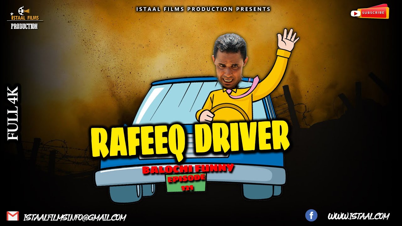 Rafeeq Driver | Balochi Funny Video | Episode 121 | 2021 #basitaskani