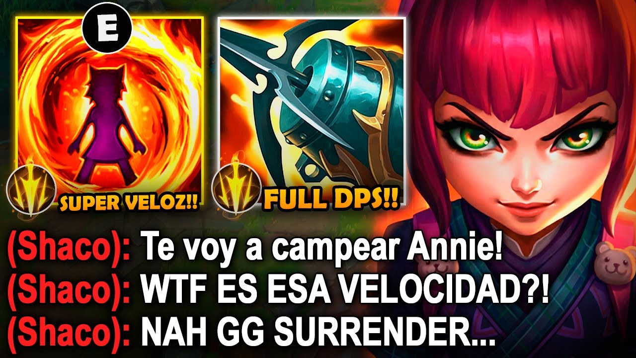 Annie pero full velocidad de ataque y lanza 15 básicos por segundo