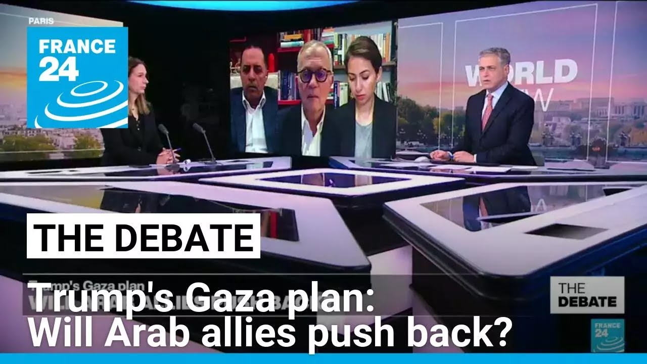 Trump's Gaza plan: Will Arab allies push back? • FRANCE 24 English