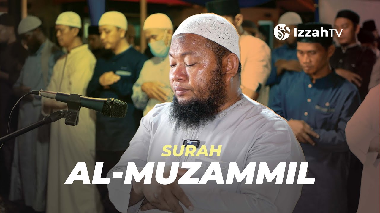 Ustadz Abdul Qodir - Surah Al Muzzammil