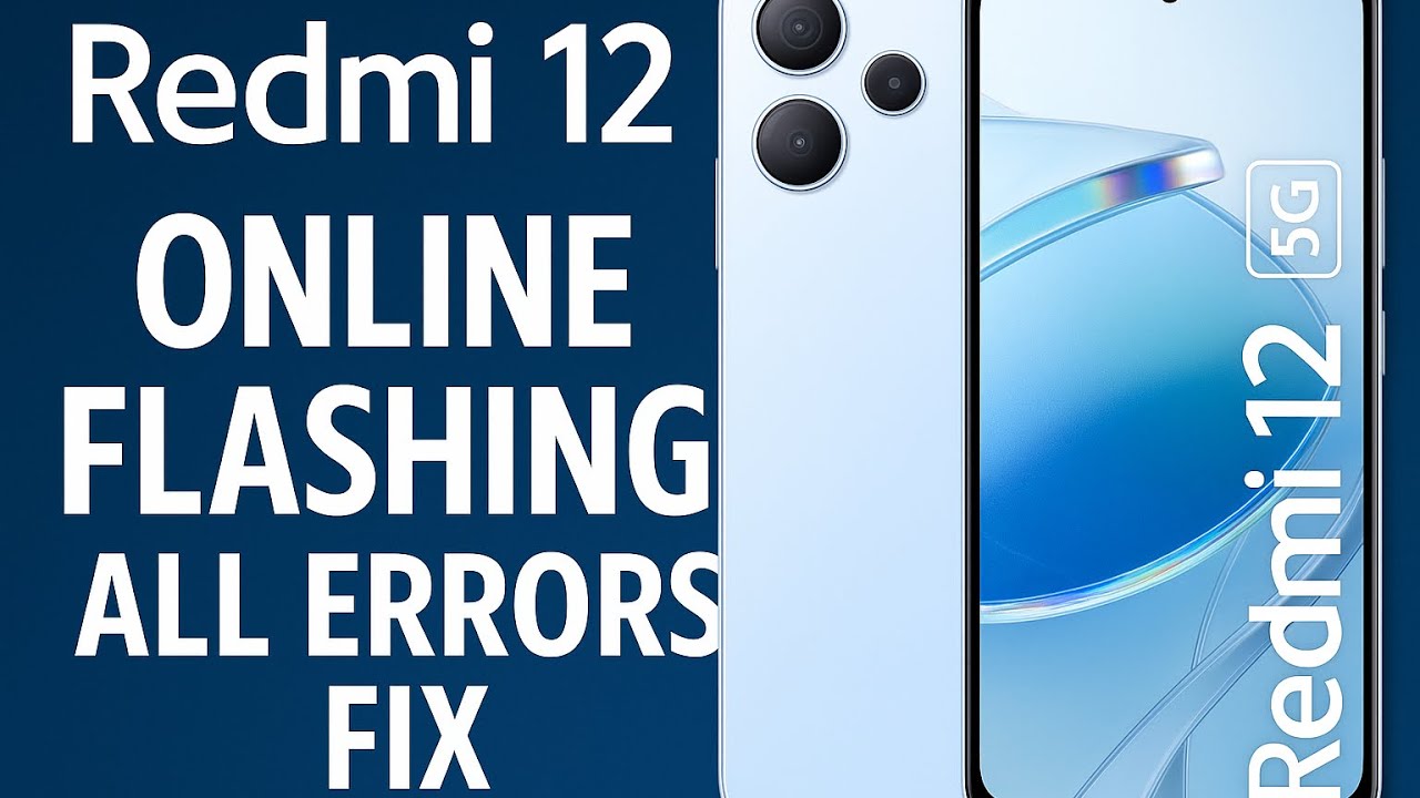 Redmi 12-5G Online Flashing, All Software Error Issues Fixes