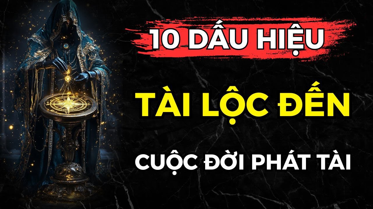 🔥TRIẾT LÝ CỔ NHÂN: CUỘC ĐỜI ĐỔI HƯỚNG SAU KHI ĐỦ 10 ĐIỀU NÀY - TRIẾT LÝ CUỘC SỐNG