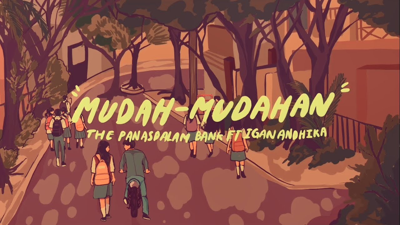 The Panasdalam Bank - Mudah Mudahan (Feat. Igan Andhika)