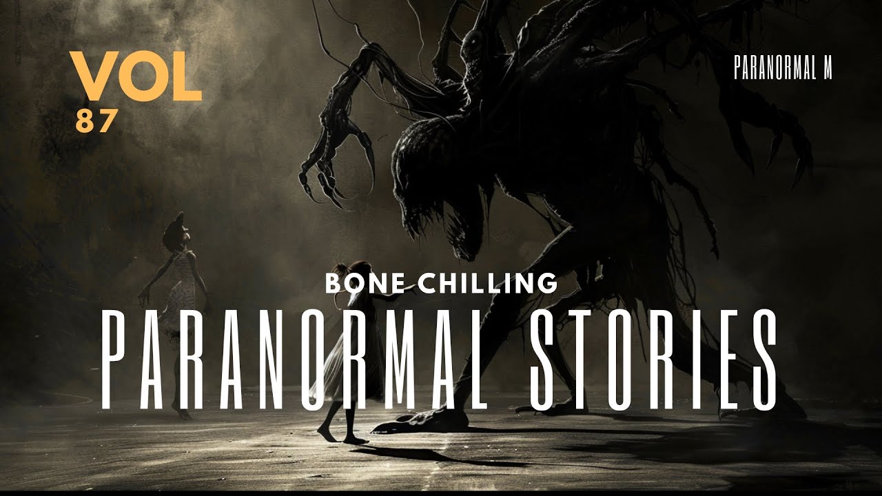 64 Bone Chilling Paranormal Tales Unleashed | Vol 87