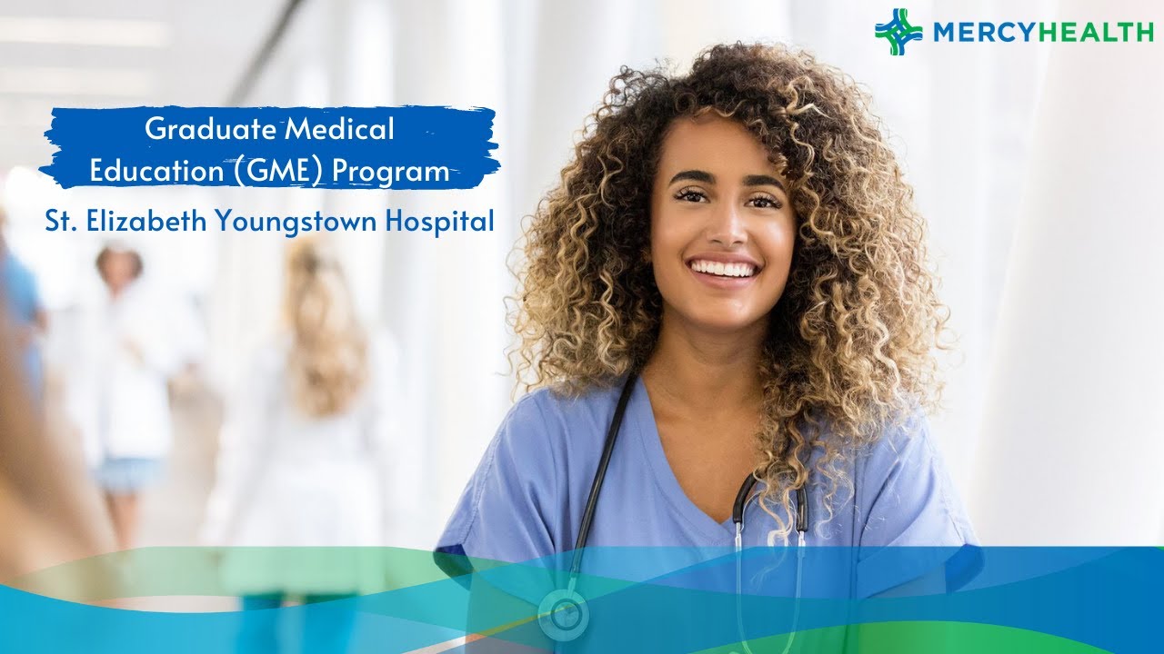 Mercy Health - St. Elizabeth Youngstown Hospital Graduate Medical Education Program - Youngstown, OH