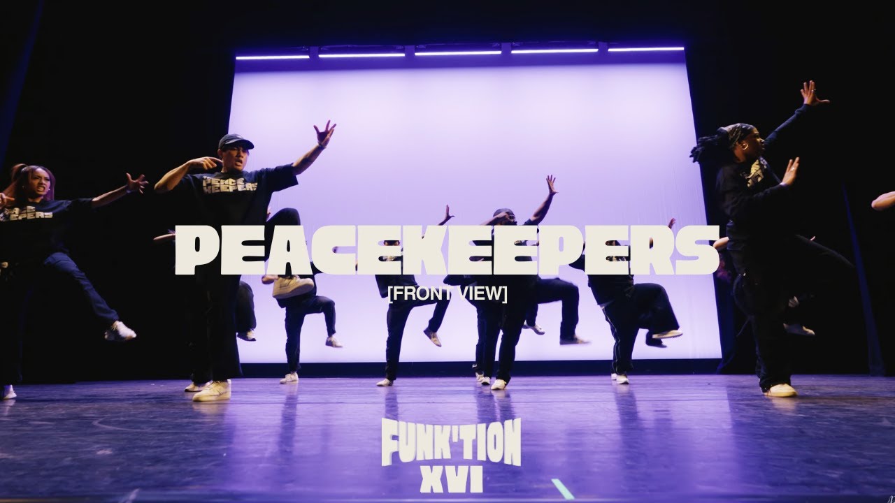 Peacekeepers | FUNK'tion XVI |  [FRONT ROW]