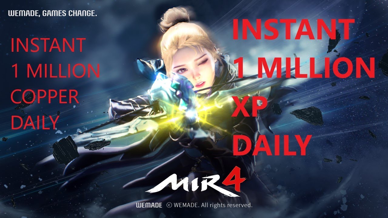 MIR4 - How to get easy 1 Million Copper & 1 Million XP