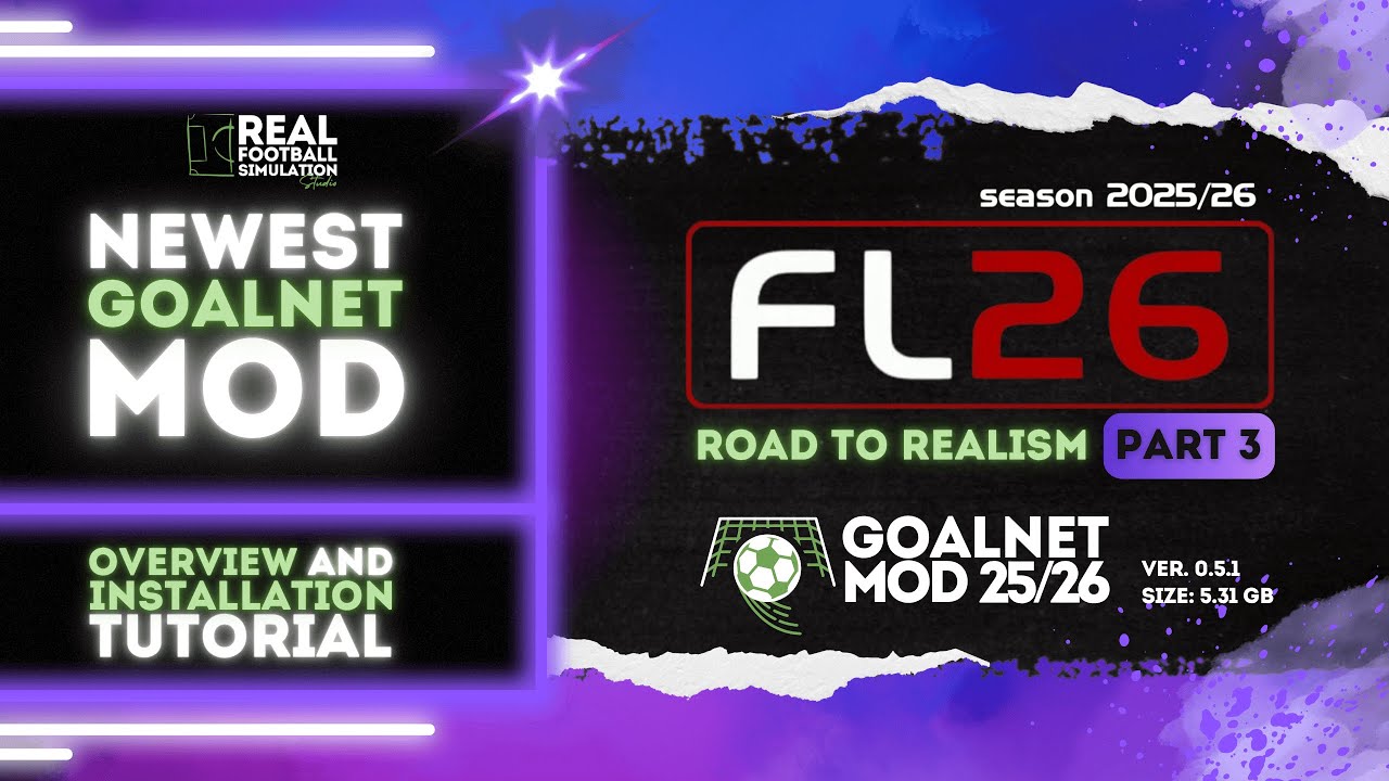 Football Life 2026 | FL26 | Новейшая модель GOALNET MOD 25-26 | Обзор и руководство по установке