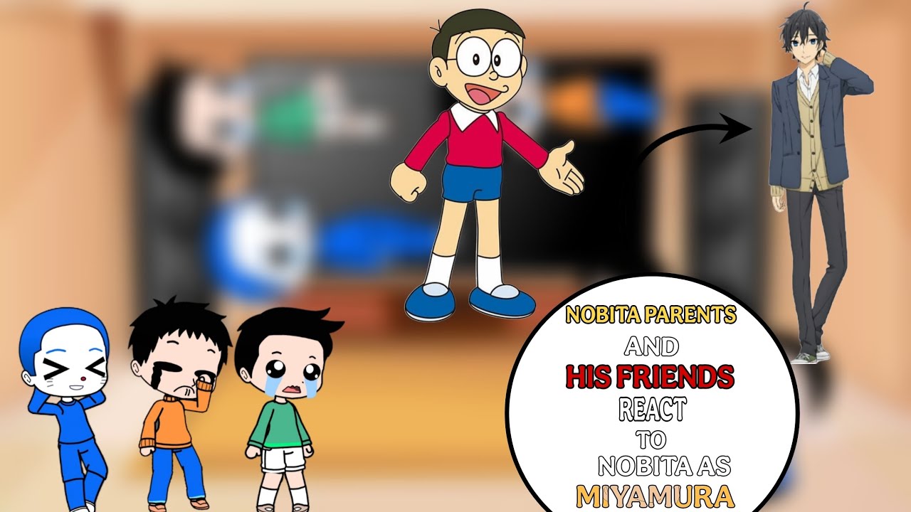 Doraemon Character React To Nobita AS Miyamura [ ONE SHOT ]  