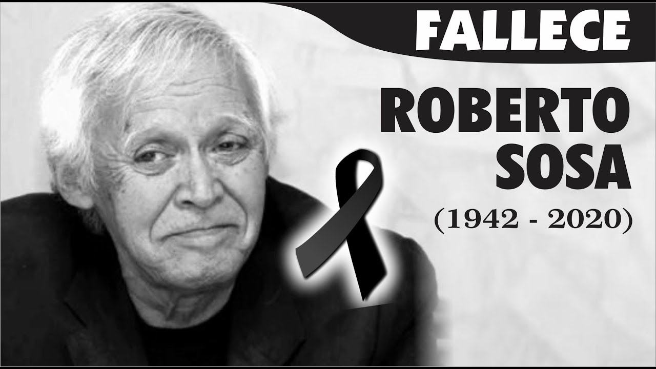 Roberto Sosa Rodriguez F A L L E C E  a los 78 a&ntilde;os de edad