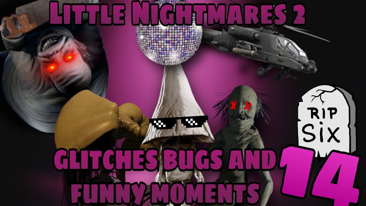 Little Nightmares 2 Glitches, Bugs and Funny moments 14