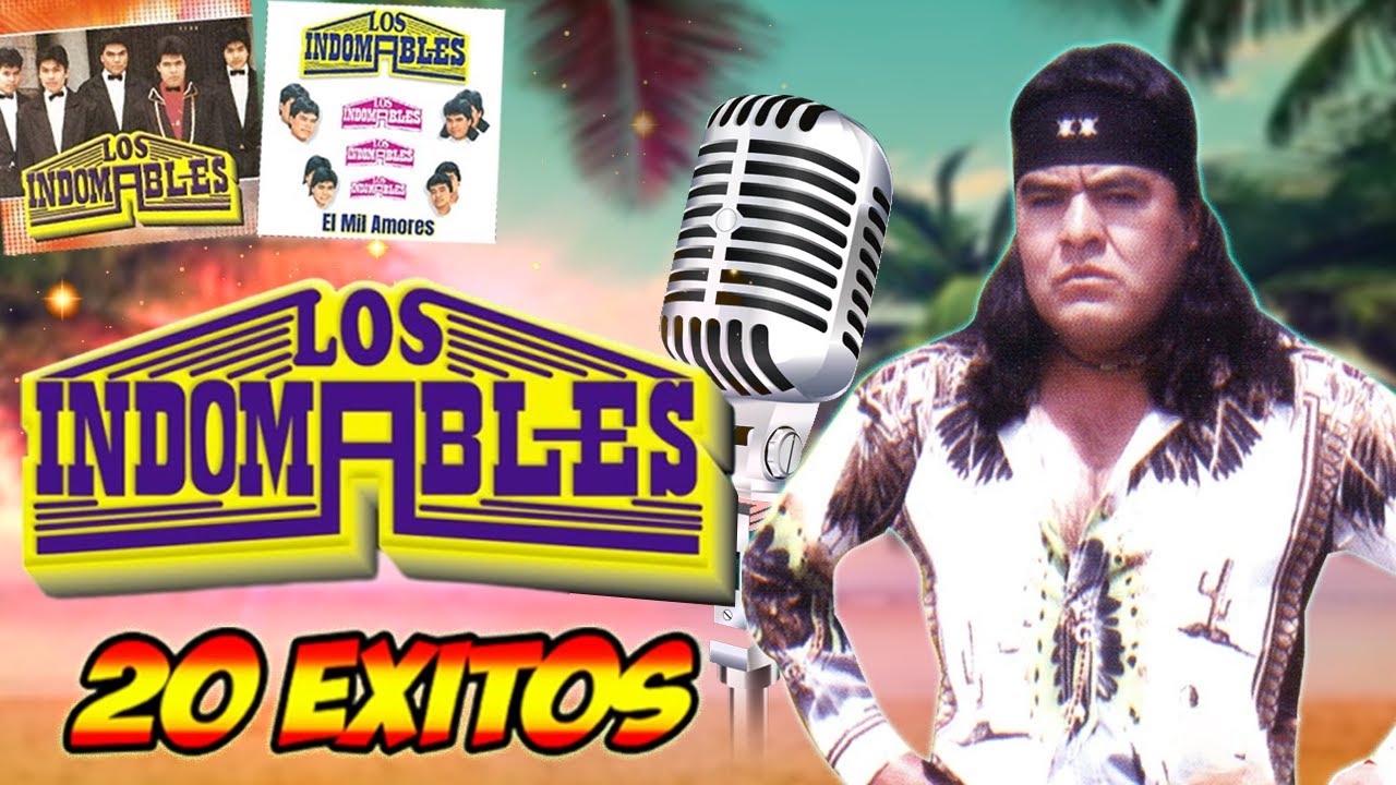 Los Indomables mix ２０ Exitos Puras Cumbias y Mas  ~🔥